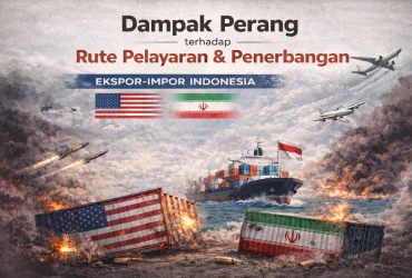 Dampak Perang terhadap Rute Pelayaran  Penerbangan EksporImpor Indonesia